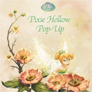 Pixie Hollow Pop Up (Disney Fairies): Kitty Richards, Disney Storybook Artists: 9781423106159:  Kids' Books