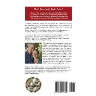 How's Your Family Really Doing?: 10 Keys to a Happy Loving Family: Don MacMannis Ph.D., Debra Manchester MacMannis MSW: 9781484012789: Books