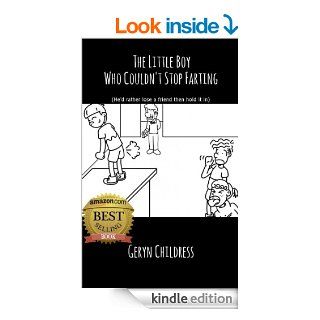 Fartbook: The Little Boy Who Couldn't Stop Farting (Funny Chris Rock Voice Narration and Free Coloring Book) (Childress Children's Book Series 2) eBook: Geryn Childress: Kindle Store