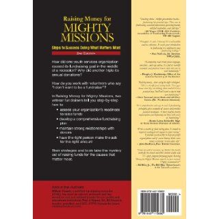 Raising Money For Mighty Missions: Steps to Success   Doing What Matters Most: William H. Powell, Paul J. Kirpes: 9781442115682: Books