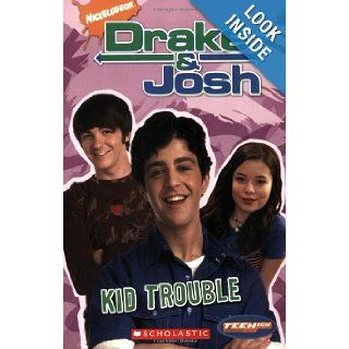 Drake And Josh (Teenick) Kid Trouble Ms. Laurie McElroy 9780439890458  Kids' Books