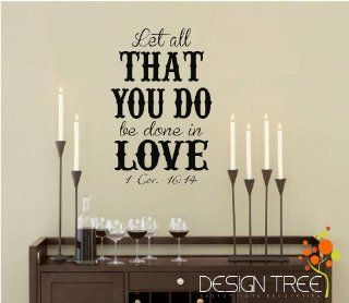 LET ALL THAT YOU DO BE DONE IN LOVE 1 COR. 16:14 Vinyl wall quotes religious sayings scriptures home art decor decal MATTE BLACK   Wall Banners