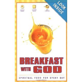 Breakfast with God: Spiritual Food for Every Day: Duncan Banks, Gerard Kelly, Roz Stirling, Simon Hall: 0025986248314: Books