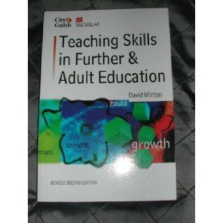 Teaching Skills in Further and Adult Education (City & Guilds/Macmillan Publishing for CAE): David Minton: 9780333695876: Books