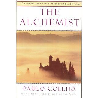 The Alchemist: Paulo Coelho, Alan R. Clarke: 9780061122415: Books