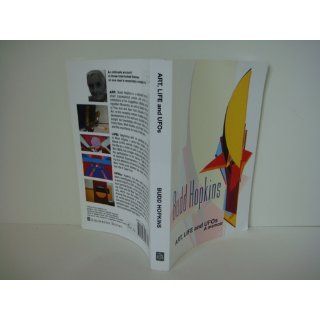 ART, LIFE and UFOs: Budd Hopkins: 9781933665412: Books