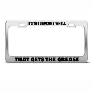 It'S Squeaky Wheel Gets Grease Humor Funny Metal License Plate Frame Tag Holder: Sports & Outdoors