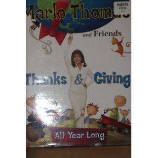 Marlo Thomas And Friends   Thanks & Giving All Year Long: Marlo Thomas: Books