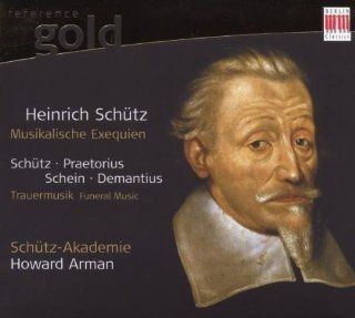 Schtz, Praetorius, Schein, Demantius: Trauermusik (Funeral Music): Music