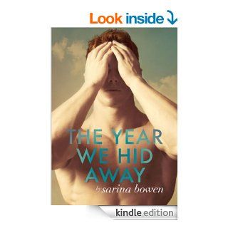 The Year We Hid Away (The Ivy Years Book 2) eBook: Sarina Bowen: Kindle Store