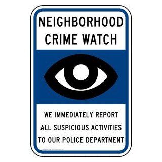 Neighborhood Crime Watch Sign PKE 13392 Security / Surveillance : Message Boards : Office Products
