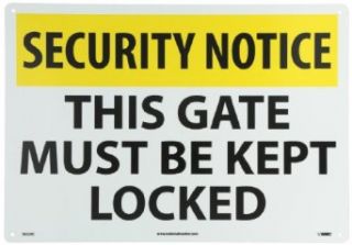 NMC SN32RC Security Sign, Legend "SECURITY NOTICE   THIS GATE MUST BE KEPT LOCKED", 20" Length x 14" Height, Rigid Plastic, Yellow/Black on White Industrial Warning Signs