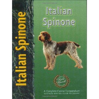 Italian Spinone (Pet Love): Richard G. Beauchamp: 9781903098967: Books