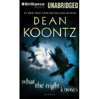 What the Night Knows (9781441818355): Dean Koontz, Steven Weber: Books