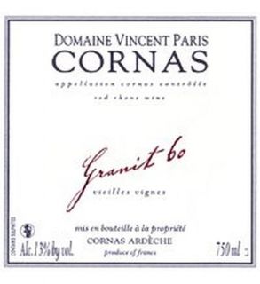 2006 Domaine Vincent Paris   Cornas Vieilles Vignes Granit 60: Wine