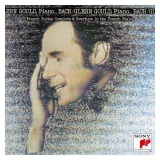 Glenn Gould   Bach:French Suits (Complete) & Overture In French Style (2CDS) [Japan LTD SACD Hybrid] SICC 10171: Music
