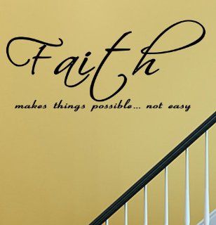 Faith makes things possiblenot easy Vinyl Wall Decals Quotes Sayings Words Art Decor Lettering Vinyl Wall Art Inspirational Uplifting : Nursery Wall Decor : Baby
