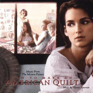 How To Make An American Quilt: Music From The Motion Picture: Music