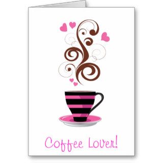 Coffee Cup, Swirls, Hearts   Pink Black Brown Card