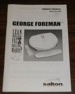 George Foreman Lean Mean Fat Reducing Grilling Machine Owner's Manual Model GR12 : Other Products : Everything Else