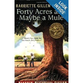 Forty Acres and Maybe a Mule: Harriette Gillem Robinet, Wendell Minor: 9780689833175:  Kids' Books