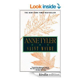 Saint Maybe   Kindle edition by Anne Tyler. Literature & Fiction Kindle eBooks @ .