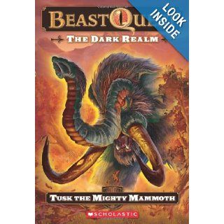 The Beast Quest #17: Dark Realm: Tusk the Might Mammoth: Tusk The Mighty Mammoth: Adam Blade, Ezra Tucker: 9780545200356:  Children's Books