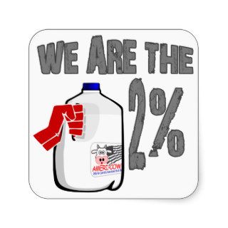 We Are The 2% Milk! Funny Occupy Wall Street Spoof Square Stickers