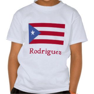 Rodriguez Puerto Rican Flag T shirt