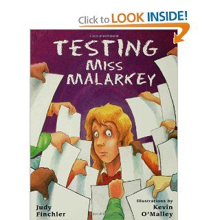 Testing Miss Malarkey Judy Finchler, Kevin O'Malley 9780802776242  Children's Books