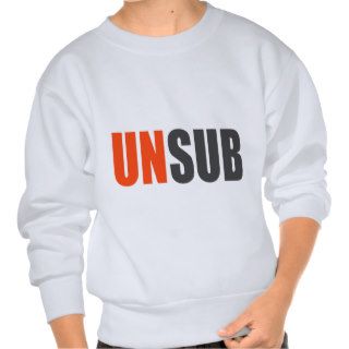Unsub Unknown Subject Sweatshirt