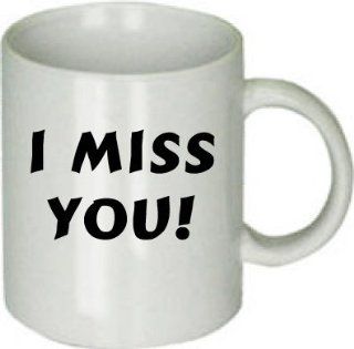 I Miss You Mug : Everything Else