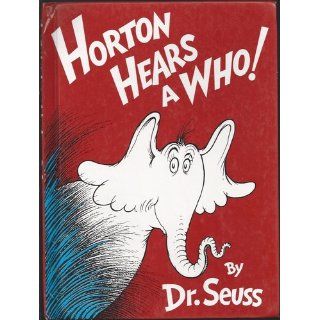 Horton Hears A Who!: Dr. Seuss: 9780394800783:  Kids' Books