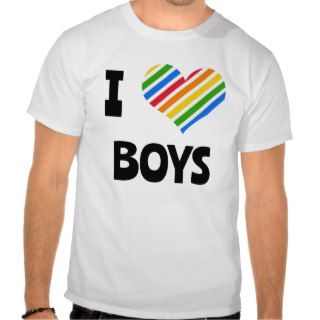 I Love Boys T Shirt
