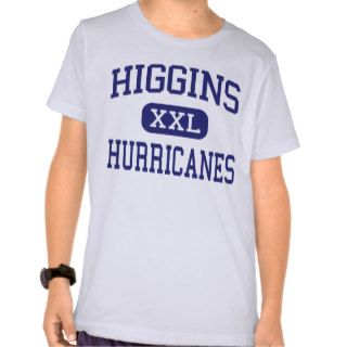 Higgins   Hurricanes   High   Marrero Louisiana T shirts