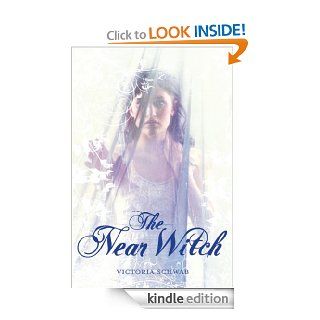 Near Witch, The eBook: Victoria Schwab: Kindle Store