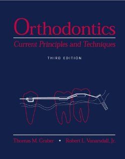 Orthodontics: Current Principles and Techniques: 9780815193630: Medicine & Health Science Books @