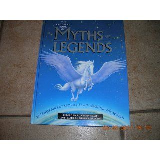 The Children's Book of Myths and Legends: Ronne Randall, Graham Howells: 9781900465588: Books