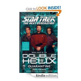 Quarantine: Double Helix #4 (Star Trek: The Next Generation)   Kindle edition by John Vornholt. Science Fiction & Fantasy Kindle eBooks @ .