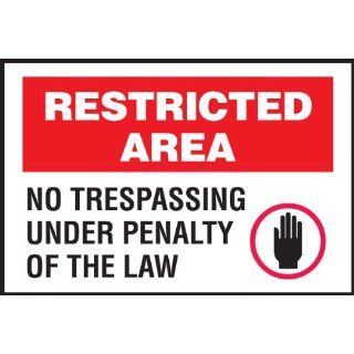 Brady 95474 Plastic, 10" X 14" Restricted Area Sign Legend "No Trespassing Under Penalty Of Law (W/Picto)": Industrial Warning Signs: Industrial & Scientific