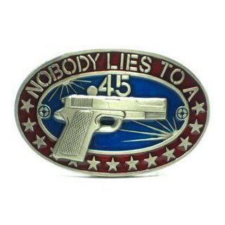 "Nobody Lies to a .45 (Handgun/Pistol) Belt Buckle: Everything Else