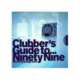 Ministry of Sound Clubber's Guide To Ninety Nine (Mixed By: Judge Jules): Music