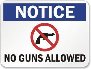 Notice No Guns Allowed (no firearms symbol) Label, 10" x 7" : Yard Signs : Patio, Lawn & Garden