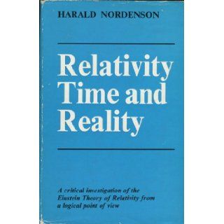 Relativity, Time and Reality: Harald Nordenson: 9780041920215: Books