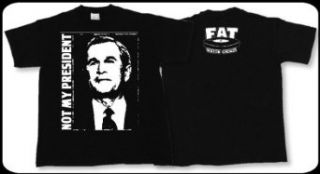George W. Bush  NOT MY PRESIDENT T shirt, Size: X Large: Clothing