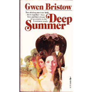 Deep Summer: Gwen Bristow: 9780671800109: Books