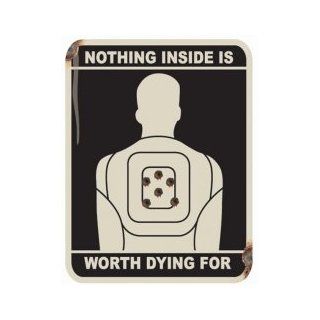 Funny Metal Tin Sign ~ Nothing Inside Is Worth Dying For ~ Approx 12 x 15 Inches: Kitchen & Dining