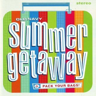 Old Navy: Summer Getaway: Music