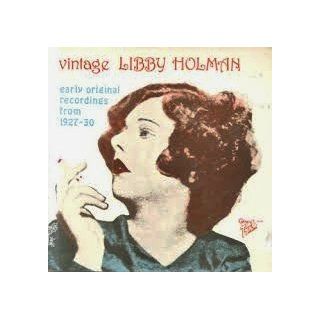 Vintage Libby Holman: Music
