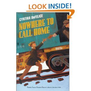 Nowhere to Call Home: Cynthia C. DeFelice: 9780613359924:  Kids' Books